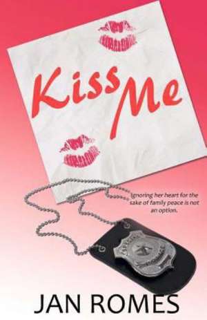 Kiss Me: Aeros de Romes, Jan