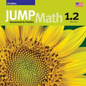 Jump Math AP Book 1.1: Us Common Core Edition de John Mighton