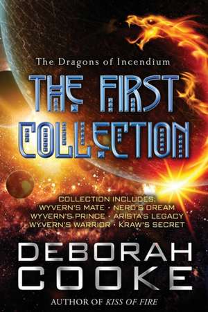 The Dragons of Incendium de Deborah Cooke