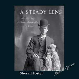 A Steady Lens de Sherril Foster