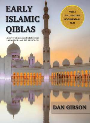 Early Islamic Qiblas de Gibson Dan