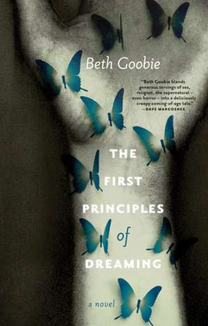 The First Principles of Dreaming de Beth Goobie