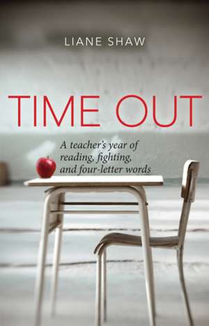 Time Out de Liane Shaw