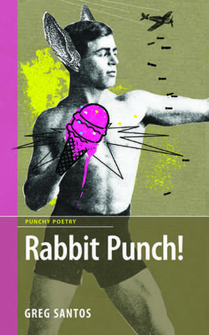 Rabbit Punch! de Greg Santos