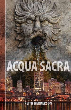 Acqua Sacra de Keith Henderson