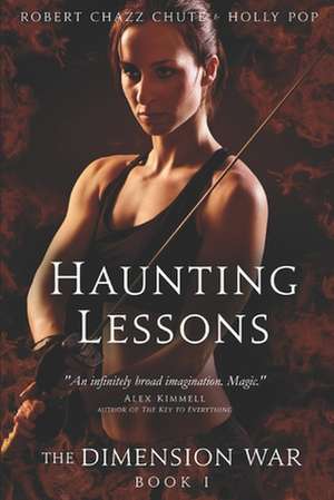 The Haunting Lessons: How to Survive & Thrive When Armageddon Strikes