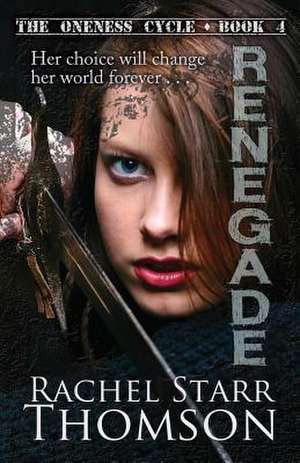 Renegade de Rachel Starr Thomson