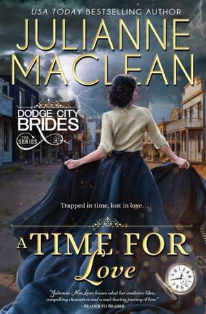 A Time For Love: (Time Travel Romance) de Julianne Maclean