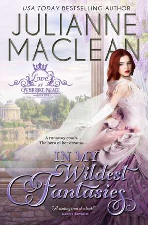 In My Wildest Fantasies de Julianne Maclean