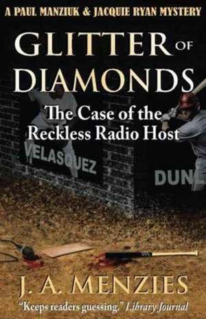 Glitter of Diamonds de J. A. Menzies