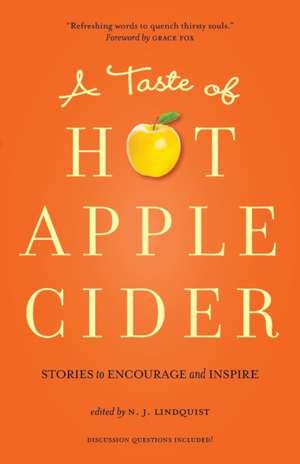 A Taste of Hot Apple Cider de N. J. Lindquist