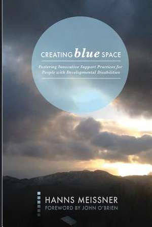 Creating Blue Space de Hanns Meissner