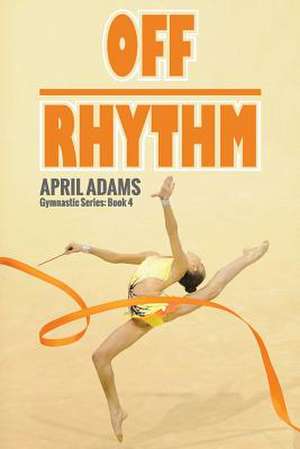 Off Rhythm de April Adams