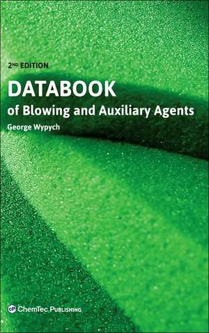 Databook of Blowing and Auxiliary Agents de George Wypych