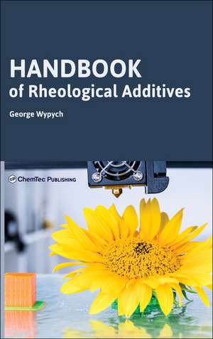 Handbook of Rheological Additives de George Wypych