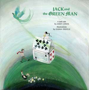 Jack and the Green Man de Andy Jones