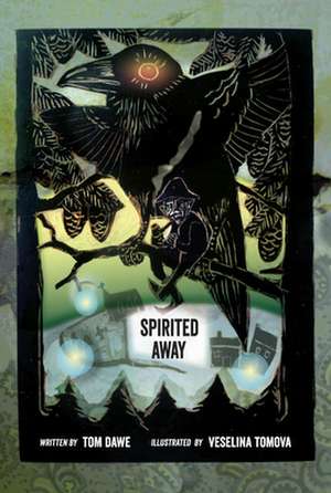 Spirited Away: Fairy stories of old Newfoundland de Tom Dawe