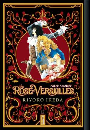 The Rose of Versailles Volume 5 de Ryoko Ikeda