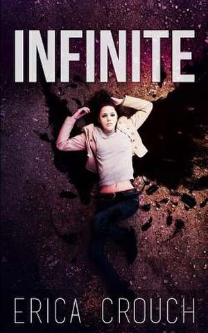 Infinite de Erica Crouch