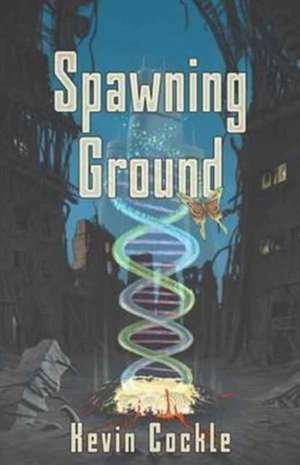 Spawning Ground de Kevin Cockle