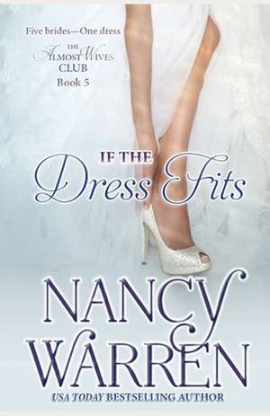 If the Dress Fits de Nancy Warren