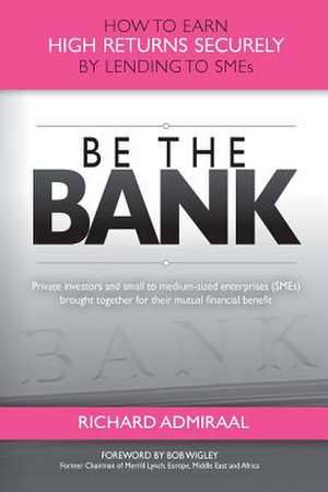 Be the Bank