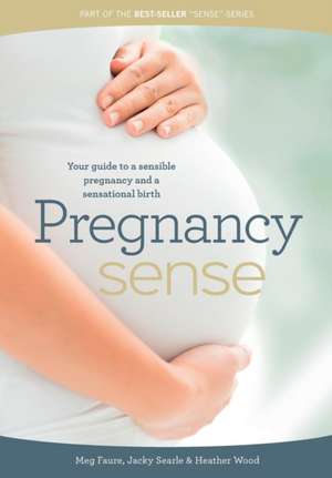 Pregnancy Sense de Megan Faure