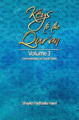 Keys to the Qur'an de Shaykh Fadhlalla Haeri