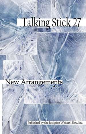 The Talking Stick de Jackpine Writers Bloc