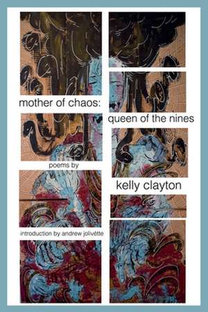 mother of chaos de Kelly Clayton