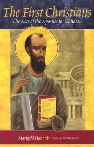 Hunt, M: First Christians