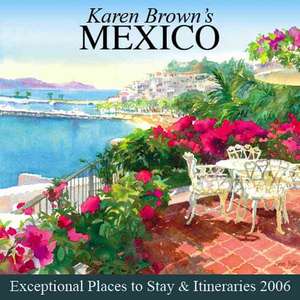 Karen Brown's Mexico de Clare Brown