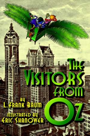 The Visitors from Oz de L Frank Baum