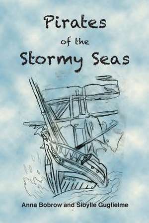 Pirates of the Stormy Seas