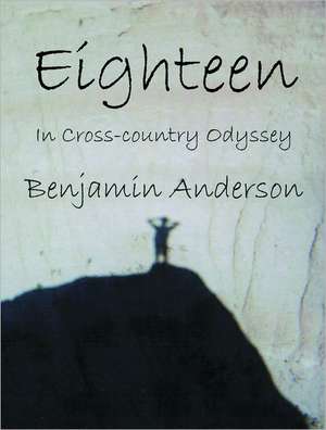 Eighteen de Benjamin Anderson