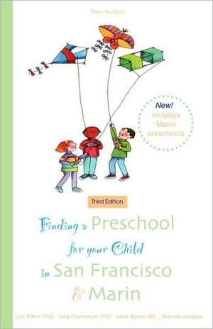 Finding a Preschool for Your Child in San Francisco & Marin de Lori Rifkin