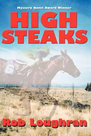 High Steaks de Rob Loughran