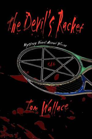 The Devil's Racket de Tom Wallace