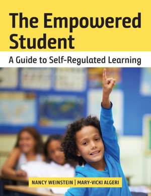 The Empowered Student de Nancy Weinstein