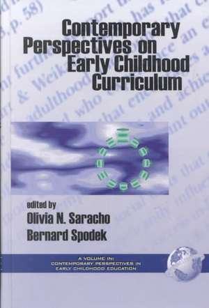 Contemporary Influences in Early Childhood Curriculum (Hc) de Olivia N. Saracho