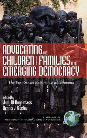 Advocating for Children and Families in an Emerging Democracy de Judy W. Kugelmass