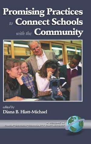 Promising Practices to Connect Schools with the Community (Hc): Implications for Multicultural Education (Hc) de Diana B. Hiatt-Michael