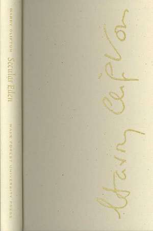 Secular Eden de Harry Clifton