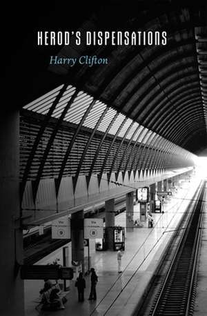 Herod's Dispensations de Harry Clifton