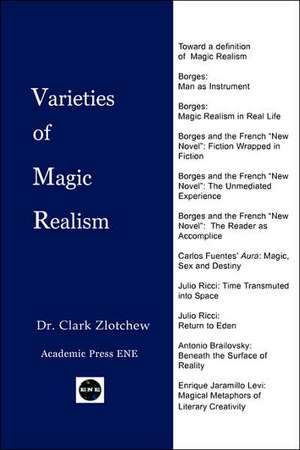 Varieties of Magic Realism de Clark Zlotchew