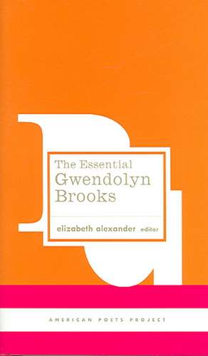 The Essential Gwendolyn Brooks de Gwendolyn Brooks