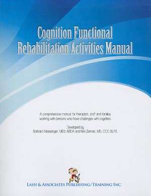 Cognition Functional Rehabilitation Activity Manual de Barbara Messenger