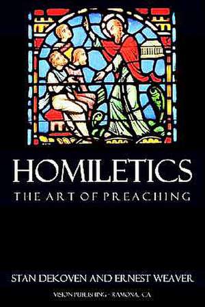 Homiletics de Stan Dekoven