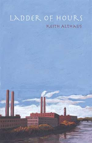 Ladder of Hours de Keith Althaus