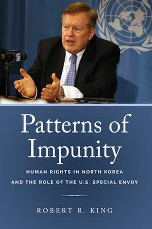 Patterns of Impunity de Robert R. King